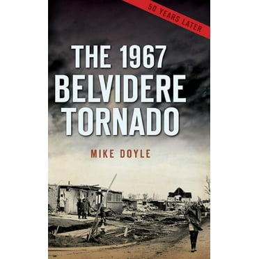 The 1967 Belvidere Tornado (Hardcover)