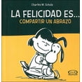 thumbnail image 1 of La felicidad es... compartir Un abrazo nv 9789877471199, 1 of 2