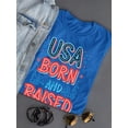 thumbnail image 3 of Usa Born And Raised Neon T-Shirt Women -Image by Shutterstock, Female 5X-Large, 3 of 4