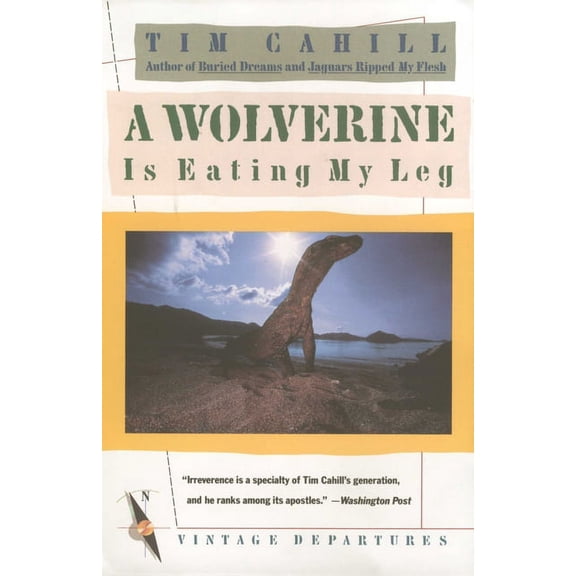 Vintage Departures A Wolverine Is Eating My Leg, Book 0000, (Paperback)