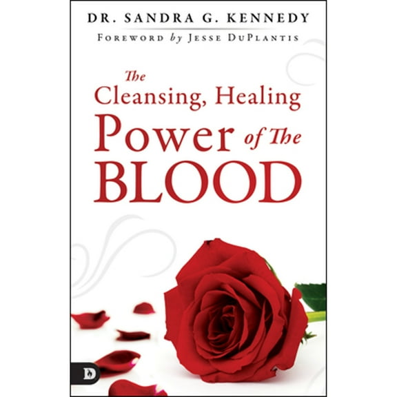 Pre-Owned The Cleansing, Healing Power of the Blood (Paperback) 0768419395 9780768419399