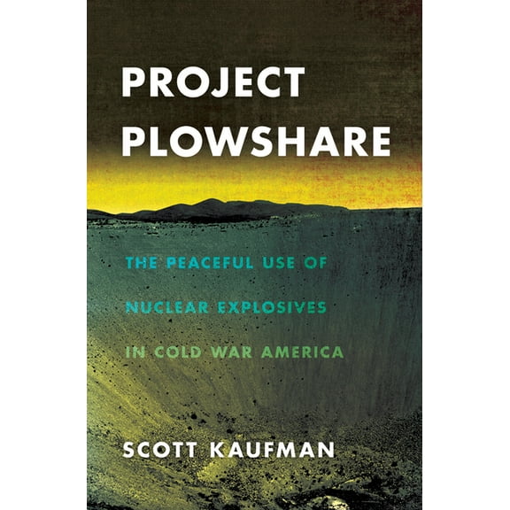 Project Plowshare (Hardcover)