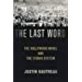 thumbnail image 1 of The Last Word: The Hollywood Novel and the Studio System, 1 of 1