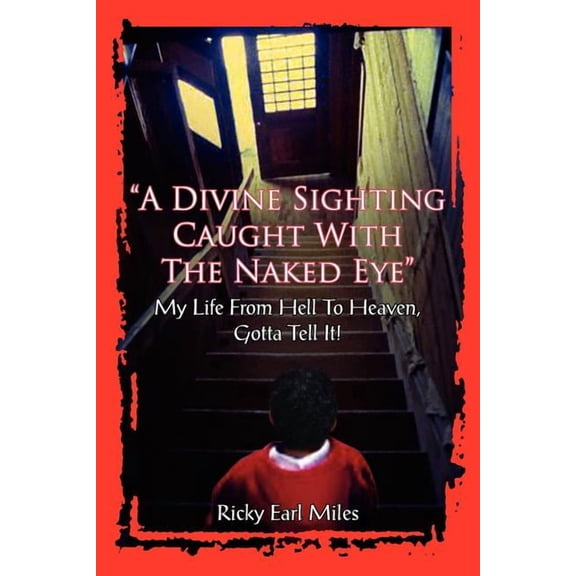 A Divine Sighting Caught With The Naked Eye (Paperback)