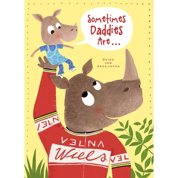 Sometimes Daddies Are..., (Hardcover)