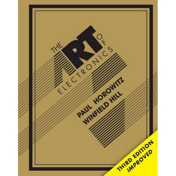The Art of Electronics, (Hardcover)