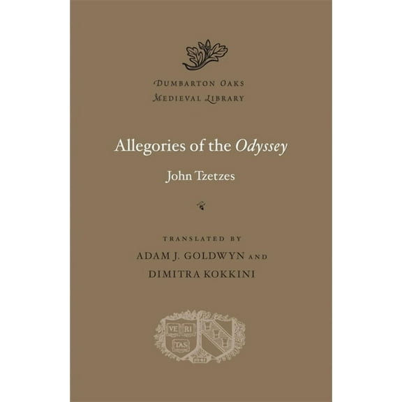 Dumbarton Oaks Medieval Library Allegories of the Odyssey, Book 56, (Hardcover)
