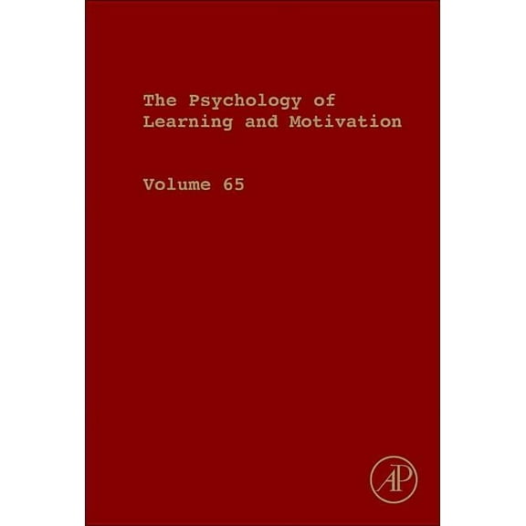 Psychology of Learning & Motivation Psychology of Learning and Motivation: Volume 64, Book 64, (Hardcover)