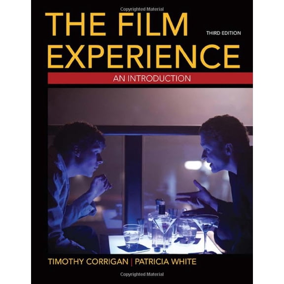 Pre-Owned The Film Experience: An Introduction, 3rd Edition