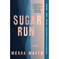 thumbnail image 1 of Sugar Run: A Novel, 1 of 1