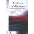 thumbnail image 1 of Análisis del discurso: estrategias y propuestas de lectura Bonilla Artigas Editores 9786077588542, 1 of 2