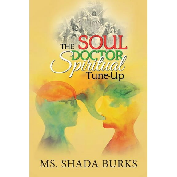 The Soul Doctor Spiritual Tune-Up (Paperback)