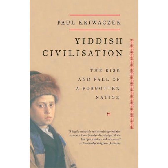 Pre-Owned: Yiddish Civilisation: The Rise and Fall of a Forgotten Nation (Paperback, 9781400033775, 1400033772)