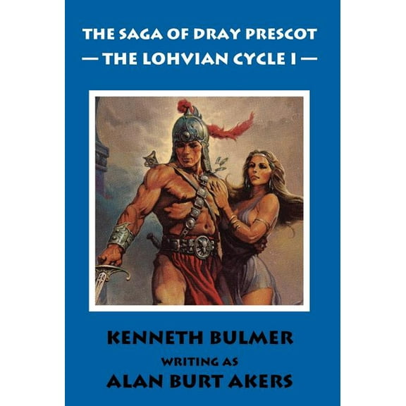 Saga of Dray Prescot Omnibus: The Lohvian Cycle I [The Saga of Dray Prescot Omnibus #11] (Hardcover)