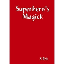 Superhero's Magick, (Paperback)