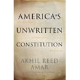 thumbnail image 1 of Pre-Owned America's Unwritten Constitution: The Precedents and Principles We Live By (Hardcover) 0465029574 9780465029570, 1 of 1