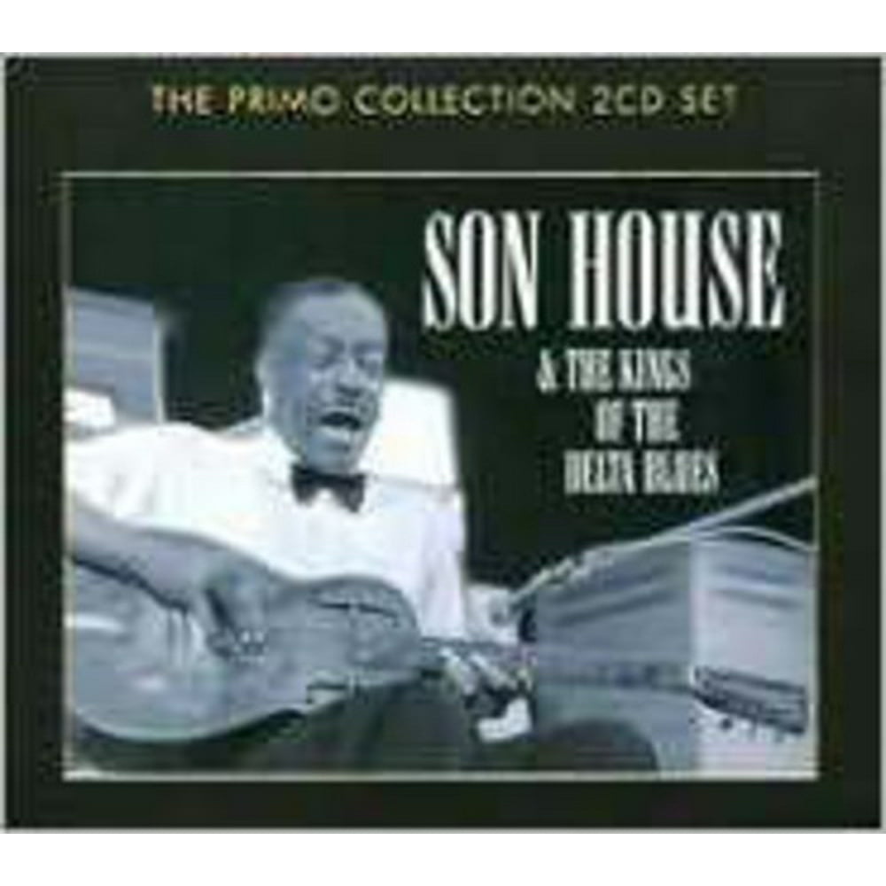 Son House and The Kings Of The Delta Blues