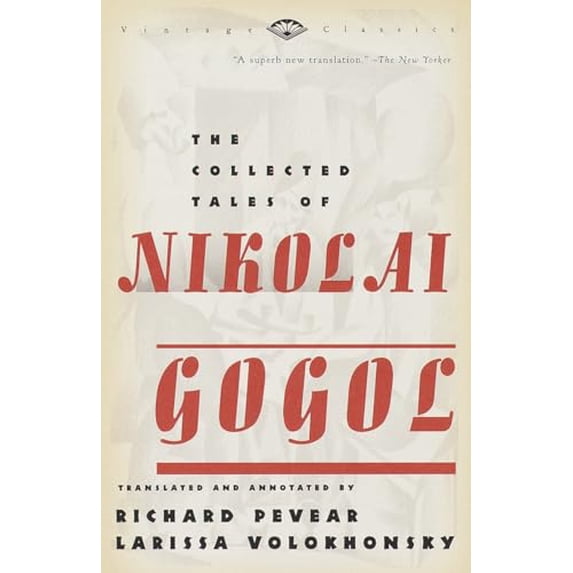 Pre-Owned The Collected Tales of Nikolai Gogol, 9780375706158, 0375706151, Paperback, Reprint edition