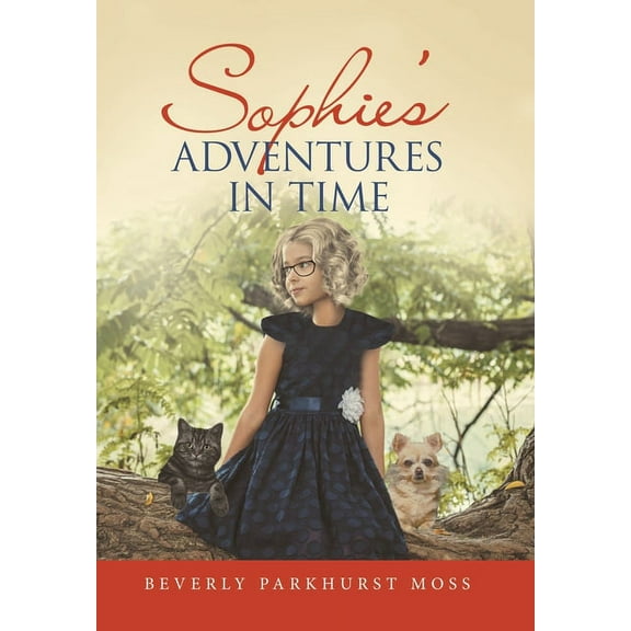 Sophie's Adventures in Time, (Hardcover)
