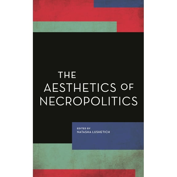 Experiments/On the Political Aesthetics of Necropolitics, (Hardcover)