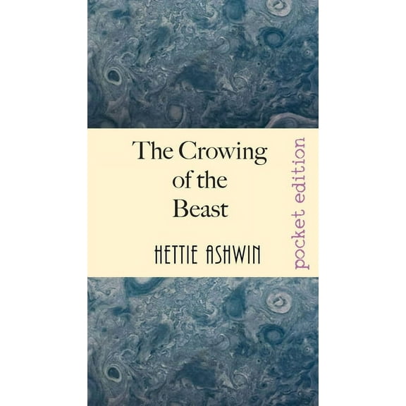 The Crowing of the Beast: An modern ethical thriller, (Paperback)