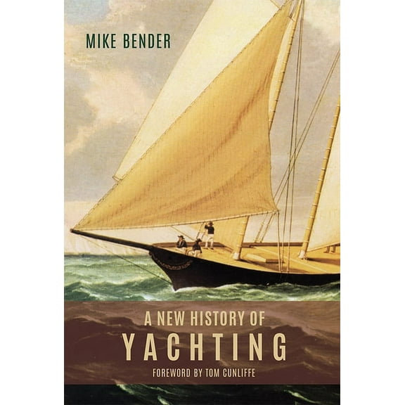 A New History of Yachting (Hardcover)