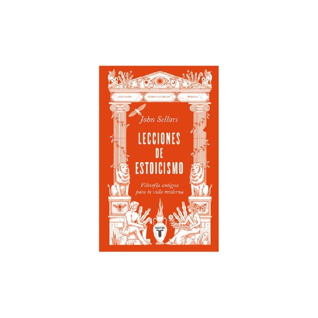Lecciones De Estoicismo Taurus 9786073801010