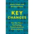 thumbnail image 2 of Key Changes: The Ten Times Technology Transformed the Music Industry, (Paperback), 2 of 2