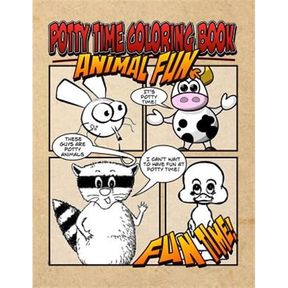 Pre-Owned Potty Time Coloring Book: Potty Time Coloring Book - Animal Fun : Potty Time Just Got Fun! The Ultimate Potty Time Coloring Adventure You Now Want! (Series #1) (Paperback)