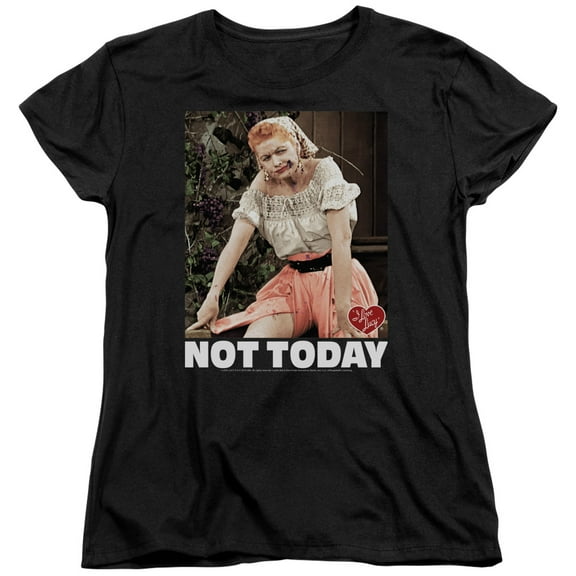 I Love Lucy - Not Today - Women's Short Sleeve Shirt - Large