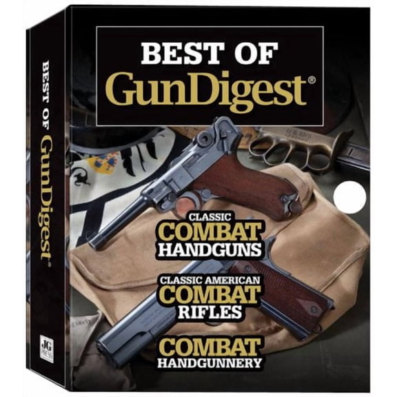 Best Of Gun Digest: (3-Book) Box Set : Classic Combat Handguns, Classic American Combat Rifles, Combat Handgunnery (Edition 1) (Hardcover)