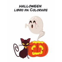 Halloween Libro da Сolorare: Carino Pagine Spooky spaventosi cose da colorare per bambini, età 2-4, Con: trucchi magici Monsters (Paperback)