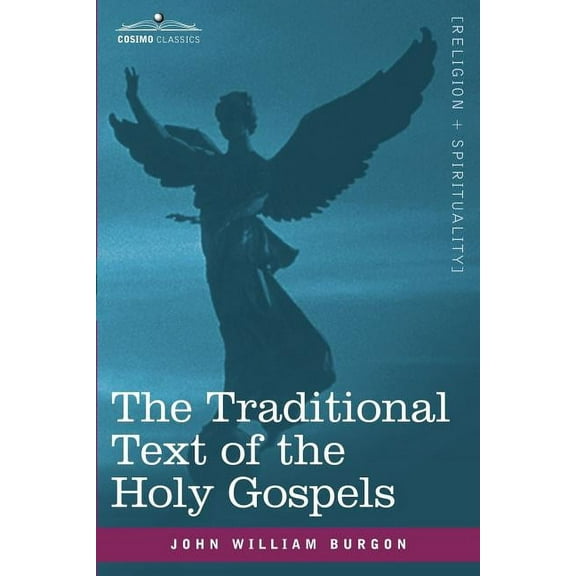 The Traditional Text of the Holy Gospels (Paperback)