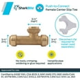 thumbnail image 5 of SharkBite 3/4 in. Push x 3/4 in. Dia. FPT Brass Threaded Center Tee, 5 of 5