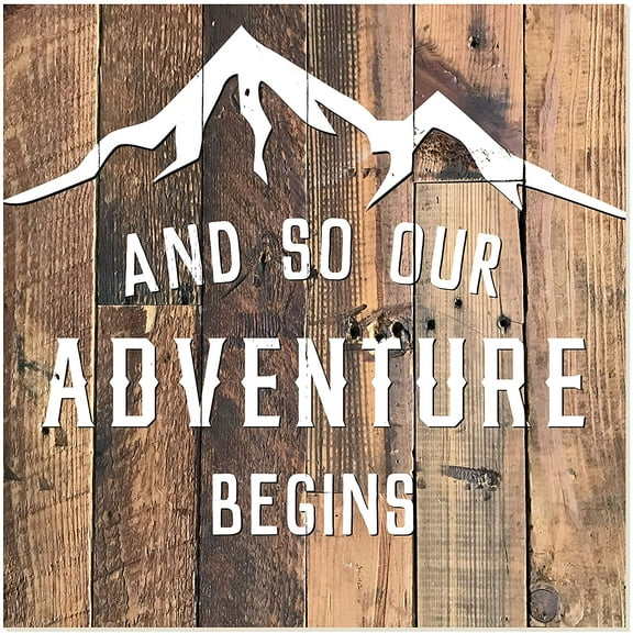 And So Our Adventure Begins Rustic Wood Wall Sign 12x12