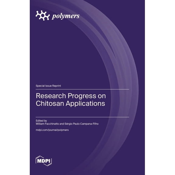 Research Progress on Chitosan Applications, (Hardcover)