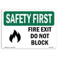 thumbnail image 1 of SignMission OS-SF-A-1218-L-10617 12 x 18 in. OSHA Safety First Sign - Fire Exit Do Not Block with Symbol, 1 of 1