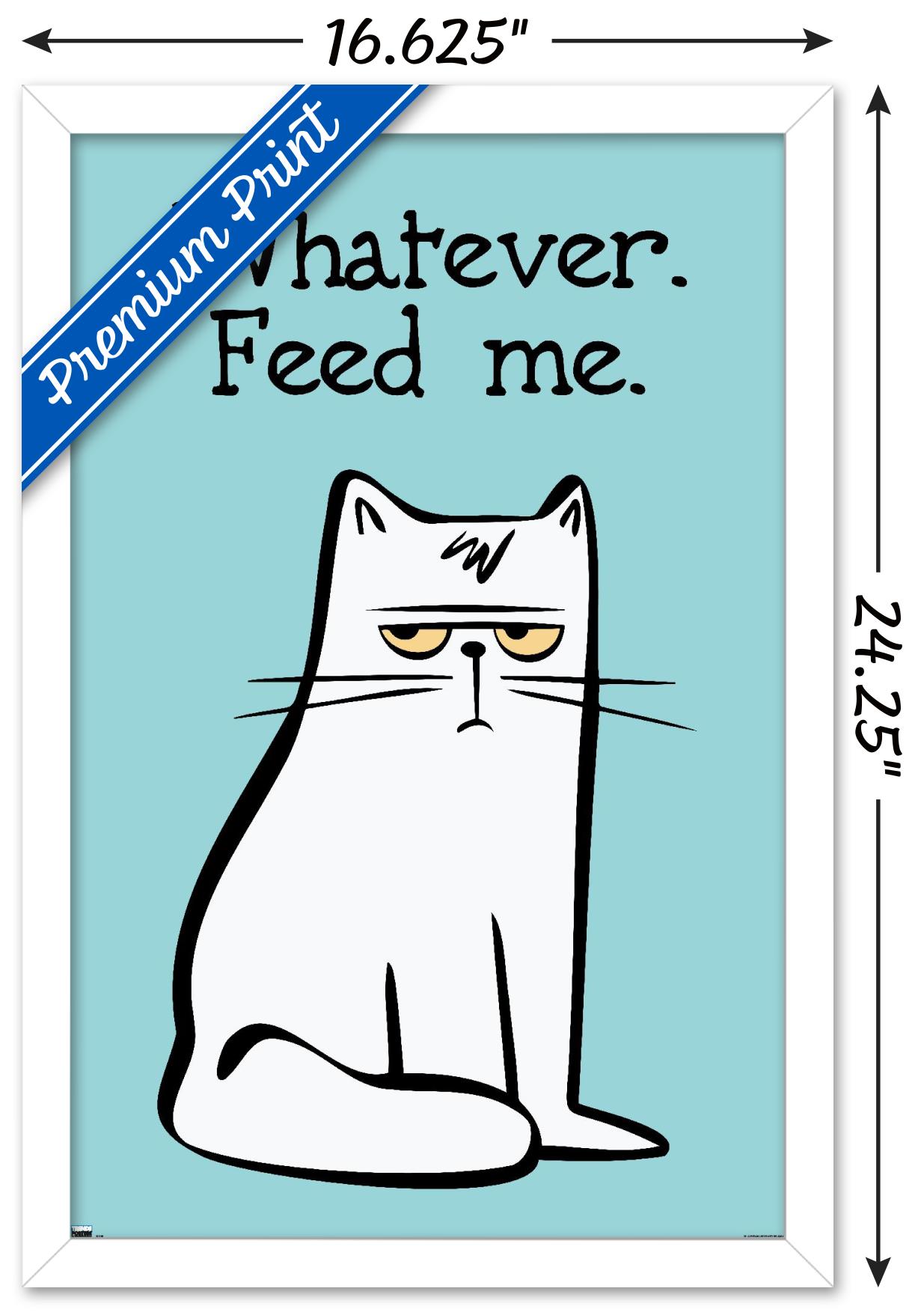 Whatever Feed Me Wall Poster, 14.725" x 22.375" Framed