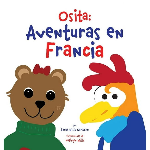 Osita Osita: Aventuras en Francia, Book 2, (Hardcover)