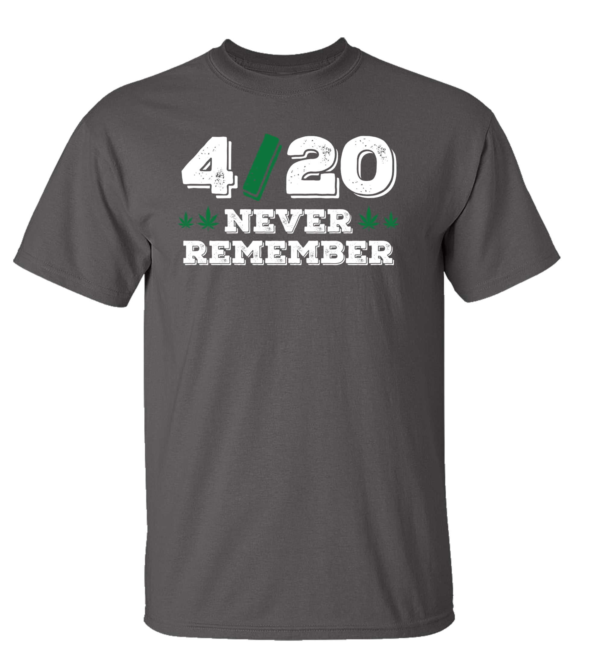 Funny 4/20 Never Remember Adult Unisex Short Sleeve Tee Shirt Black - Bild 11 von 18