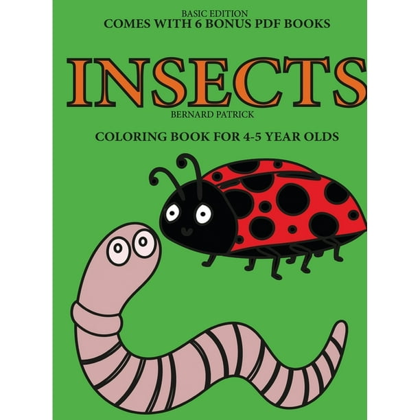 Download Coloring Book For 4 5 Year Olds Insects Paperback Walmart Com Walmart Com