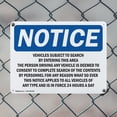 thumbnail image 5 of (2 Pack) Vehicles Subject To Search By Entering This OSHA Notice Sign 14 Inch X 10 Inch Plastic Sign, Weather Resistant, UV Protected for Workplace, Business, and Construction Site,, 5 of 8