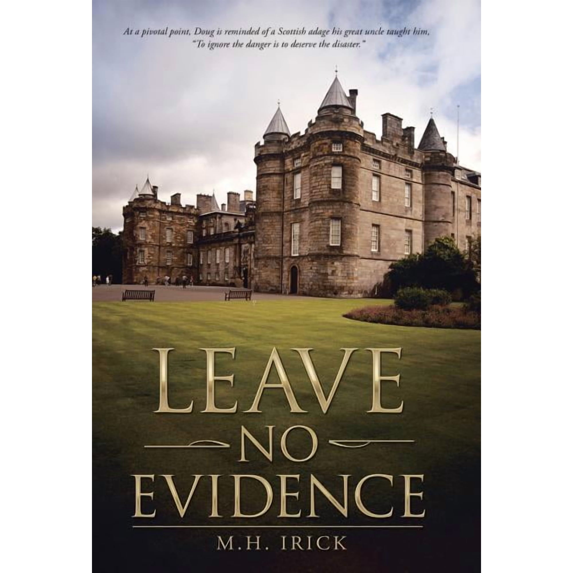 Leave No Evidence (Hardcover)