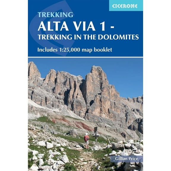 Alta Via 1 - Trekking in the Dolomites: Includes 1:25,000 Map Booklet, (Paperback)