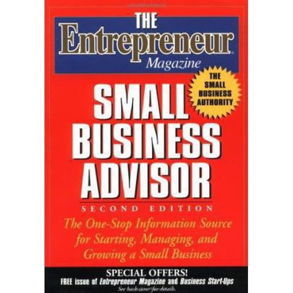 Pre-Owned The Entrepreneur Magazine Small Business Advisor (Entrepreneur Magazine Series) (Paperback) 0471332224 9780471332220