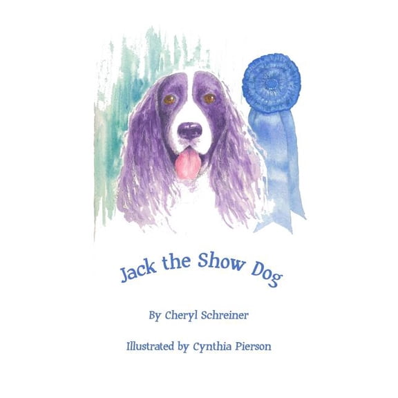 Jack the Show Dog, (Paperback)