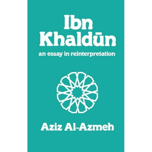 Arabic Thought and Culture Ibn Khaldun: A Reinterpretation, (Paperback)