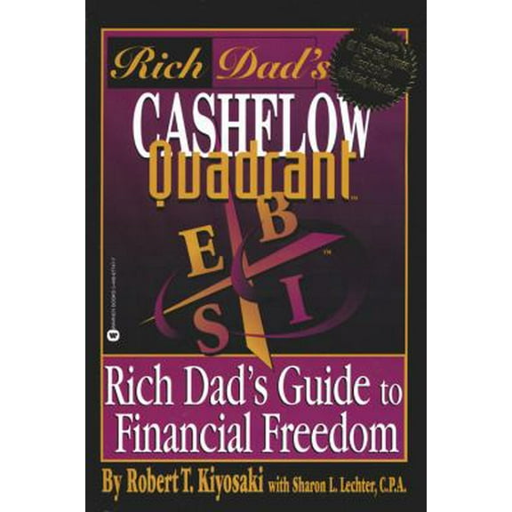 Pre-Owned Rich Dad's Cashflow Quadrant: Rich Dad's Guide to Financial Freedom (Paperback) 0446677477 9780446677479