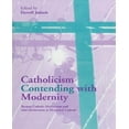 thumbnail image 1 of Le Catholicisme en Lutte avec la Modernité, 1 of 2