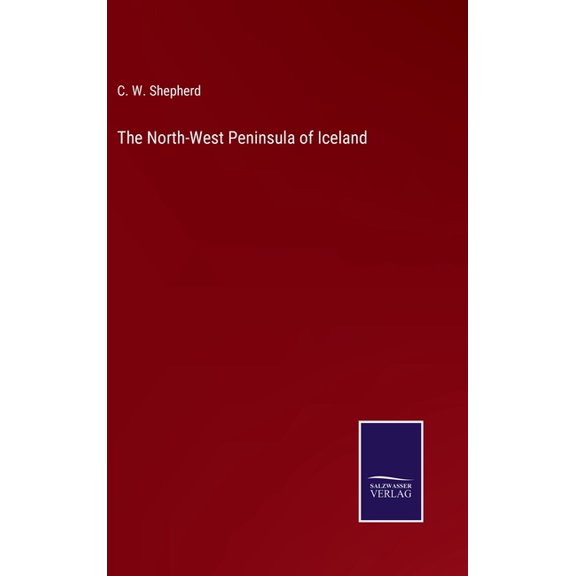 The North-West Peninsula of Iceland (Hardcover)